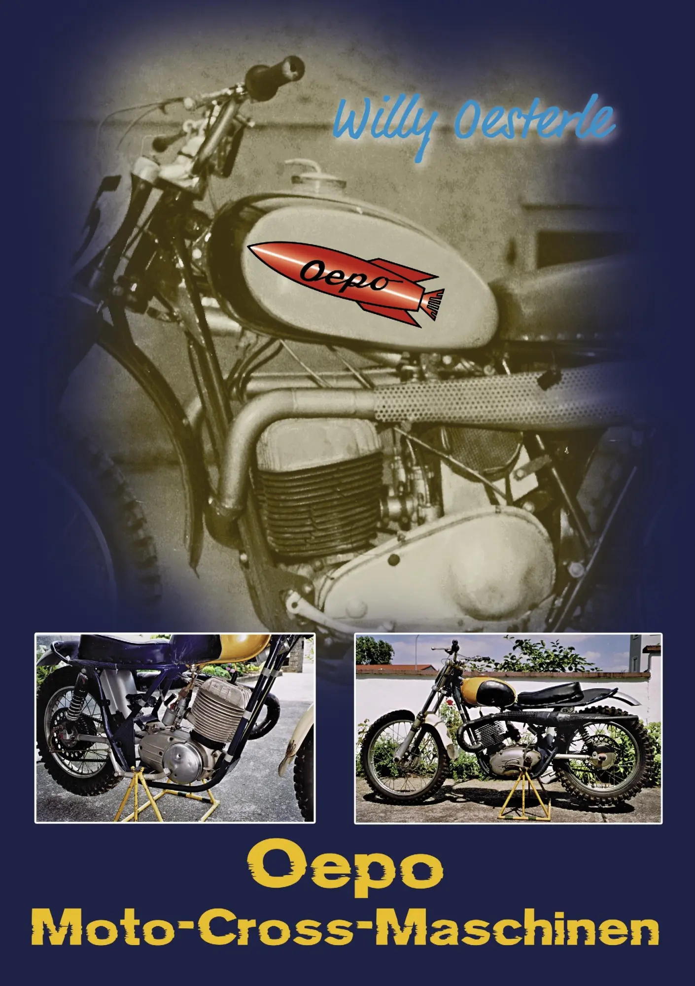 Cover: 9783839115947 | Oepo-Moto-Cross-Maschinen | Warum wurden sie 1960 gebaut | Oesterle
