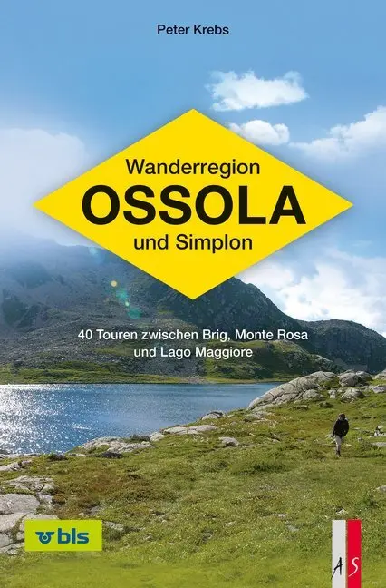 Cover: 9783906055947 | Wanderregion Ossola und Simplon | Peter Krebs | Buch | 246 S. | 2019