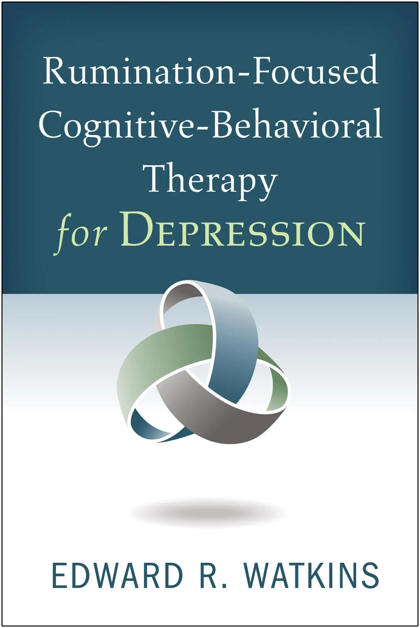 Cover: 9781462536047 | Rumination-Focused Cognitive-Behavioral Therapy for Depression | Buch