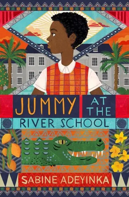 Cover: 9781913696047 | Jummy at the River School | Sabine Adeyinka | Taschenbuch | Englisch