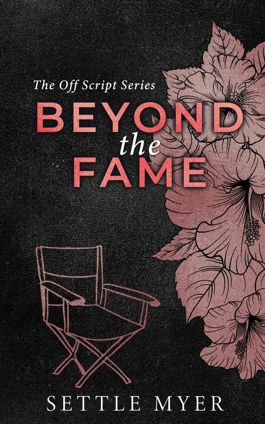 Cover: 9781962586047 | Beyond the Fame Discreet Version | A Hate to Lovers Romance | Myer