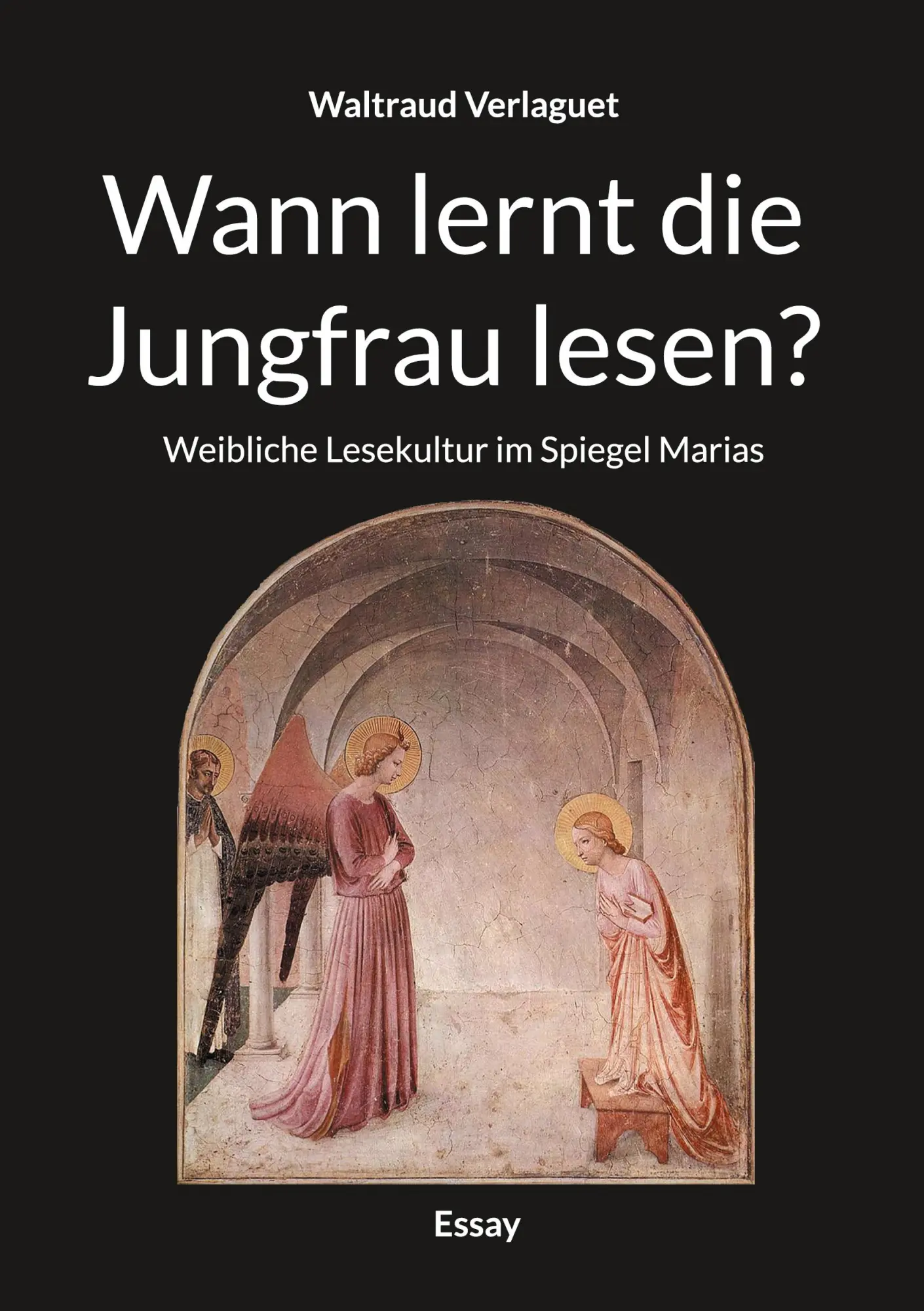 Cover: 9783695156047 | Wann lernt die Jungfrau lesen? | Waltraud Verlaguet | Taschenbuch