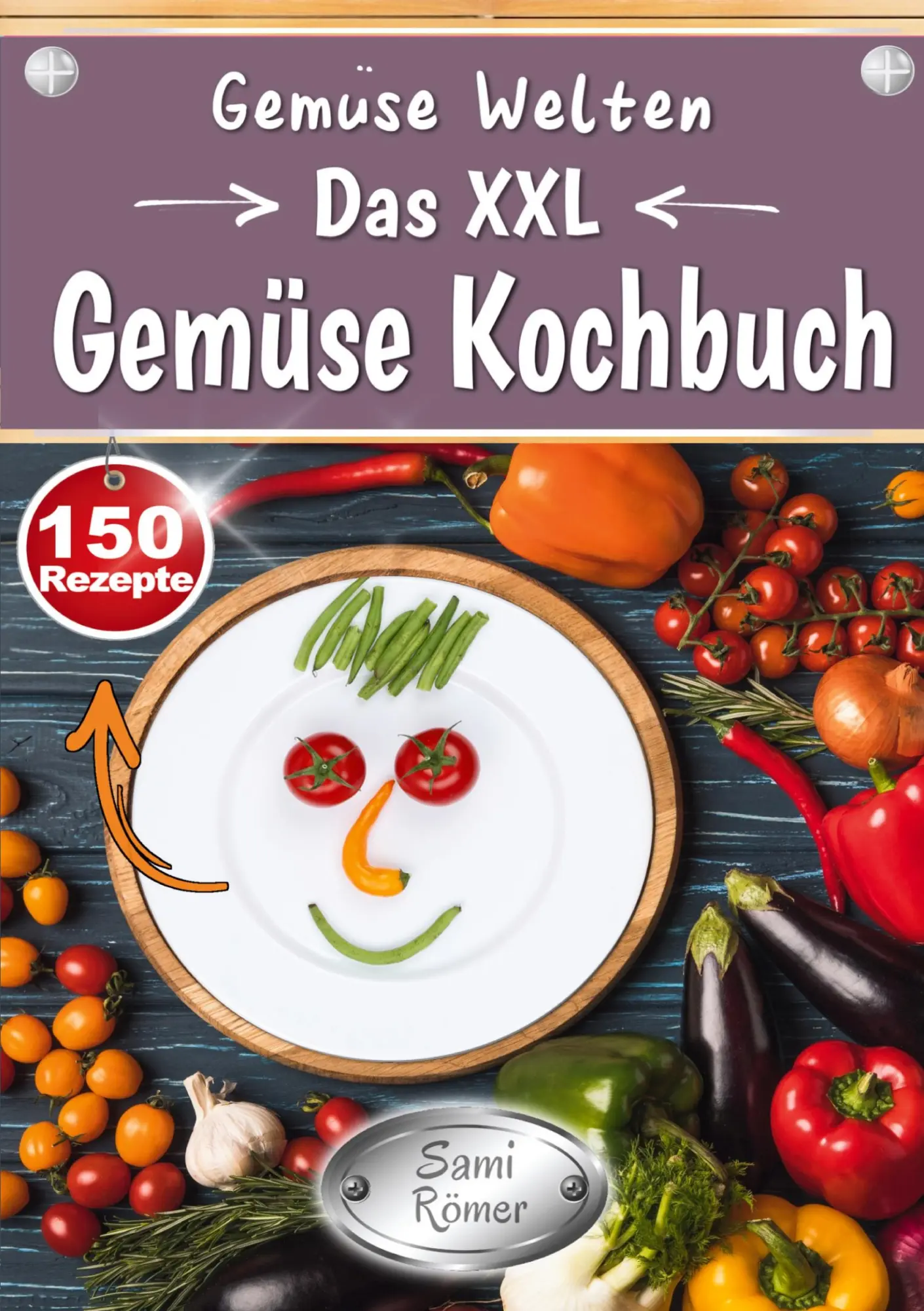 Cover: 9783759296047 | Gemüse Welten - Das XXL Gemüse Kochbuch | Sami Römer | Taschenbuch