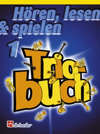 Hören lesen + spielen 1 - Triobuch