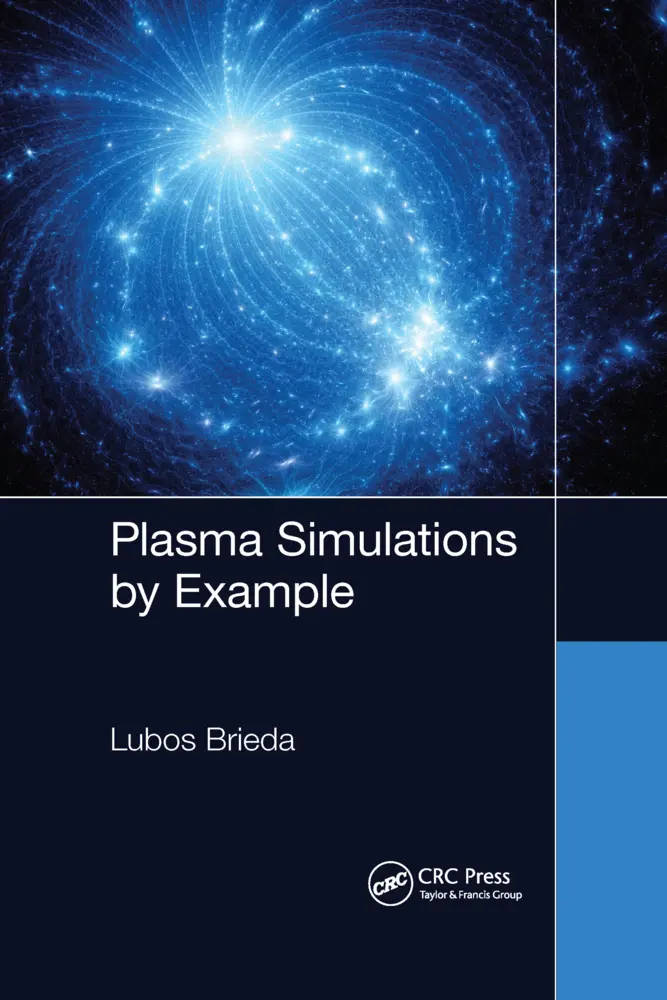 Cover: 9781032176147 | Plasma Simulations by Example | Lubos Brieda | Taschenbuch | Englisch