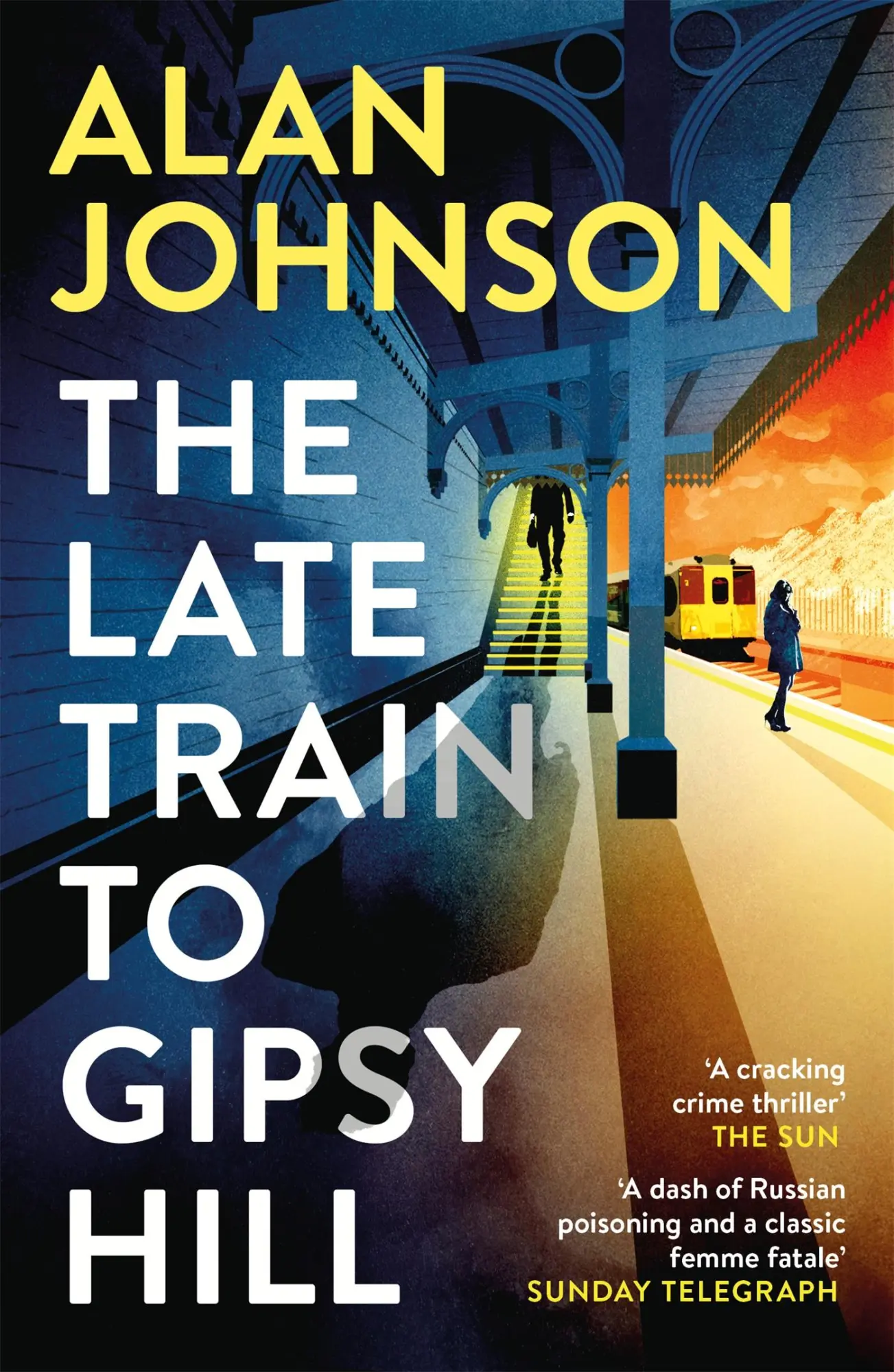 Cover: 9781472286147 | The Late Train to Gipsy Hill | Alan Johnson | Taschenbuch | Englisch