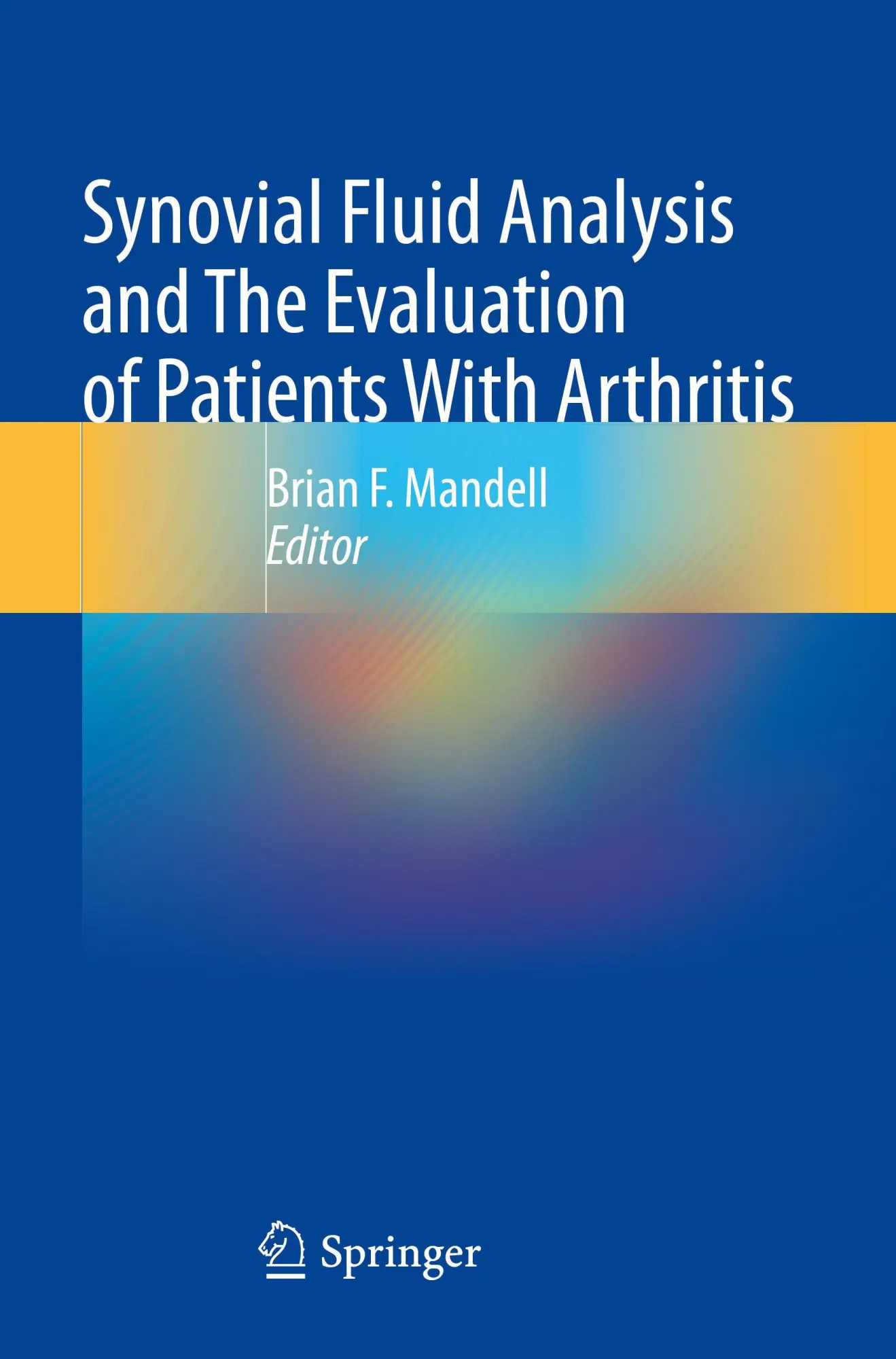 Cover: 9783030996147 | Synovial Fluid Analysis and The Evaluation of Patients With Arthritis