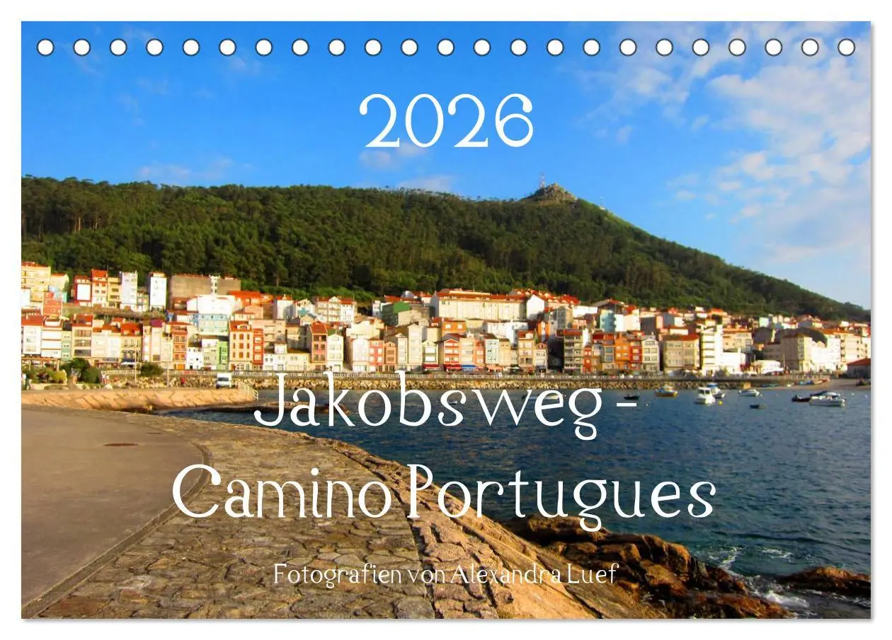 Cover: 9783516016147 | Jakobsweg - Camino Portugues (Tischkalender 2026 DIN A5 quer),...