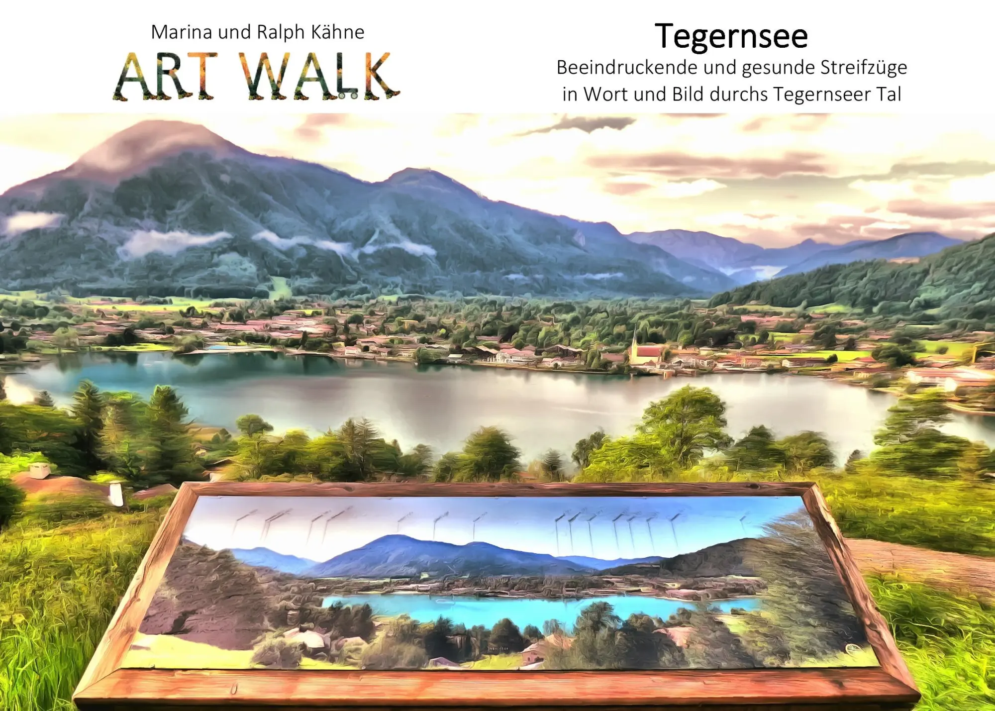 Cover: 9783744886147 | Art Walk Tegernsee | Ralph Kähne (u. a.) | Taschenbuch | Art Walk