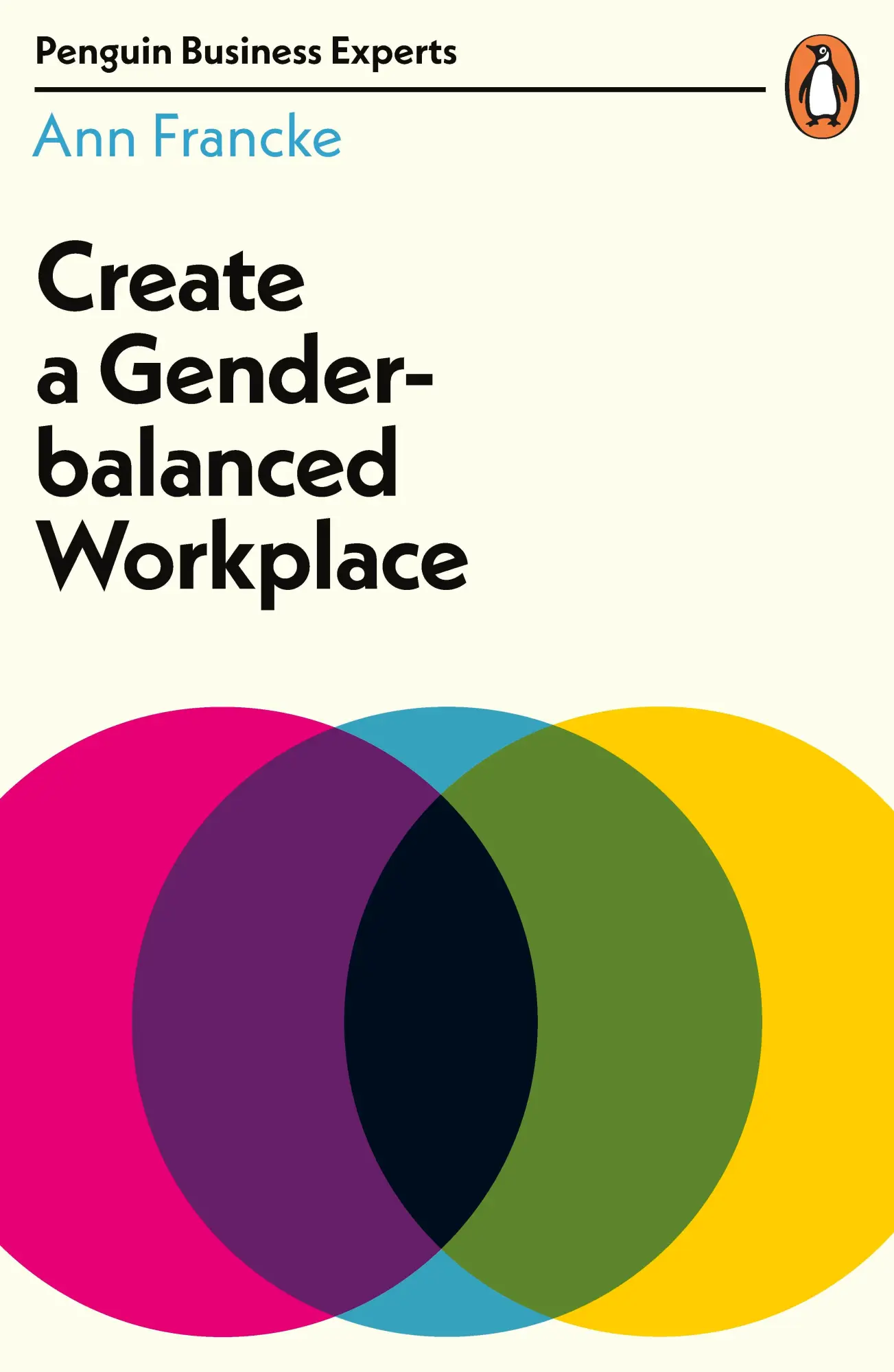 Cover: 9780241396247 | Create a Gender-balanced Workplace | Penguin Business Expert Series