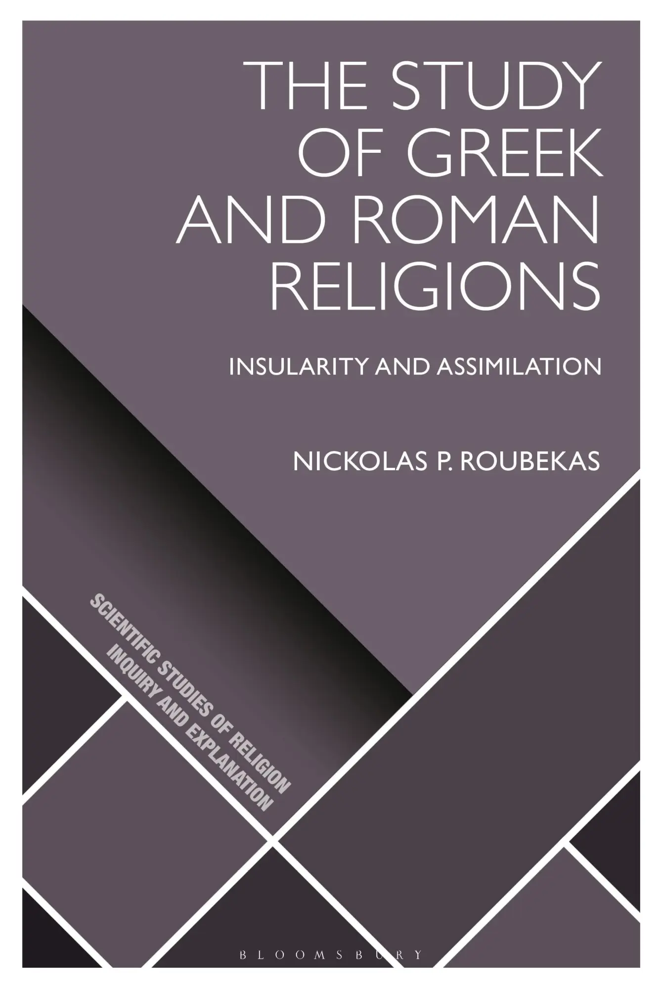 Cover: 9781350336247 | The Study of Greek and Roman Religions | Insularity and Assimilation