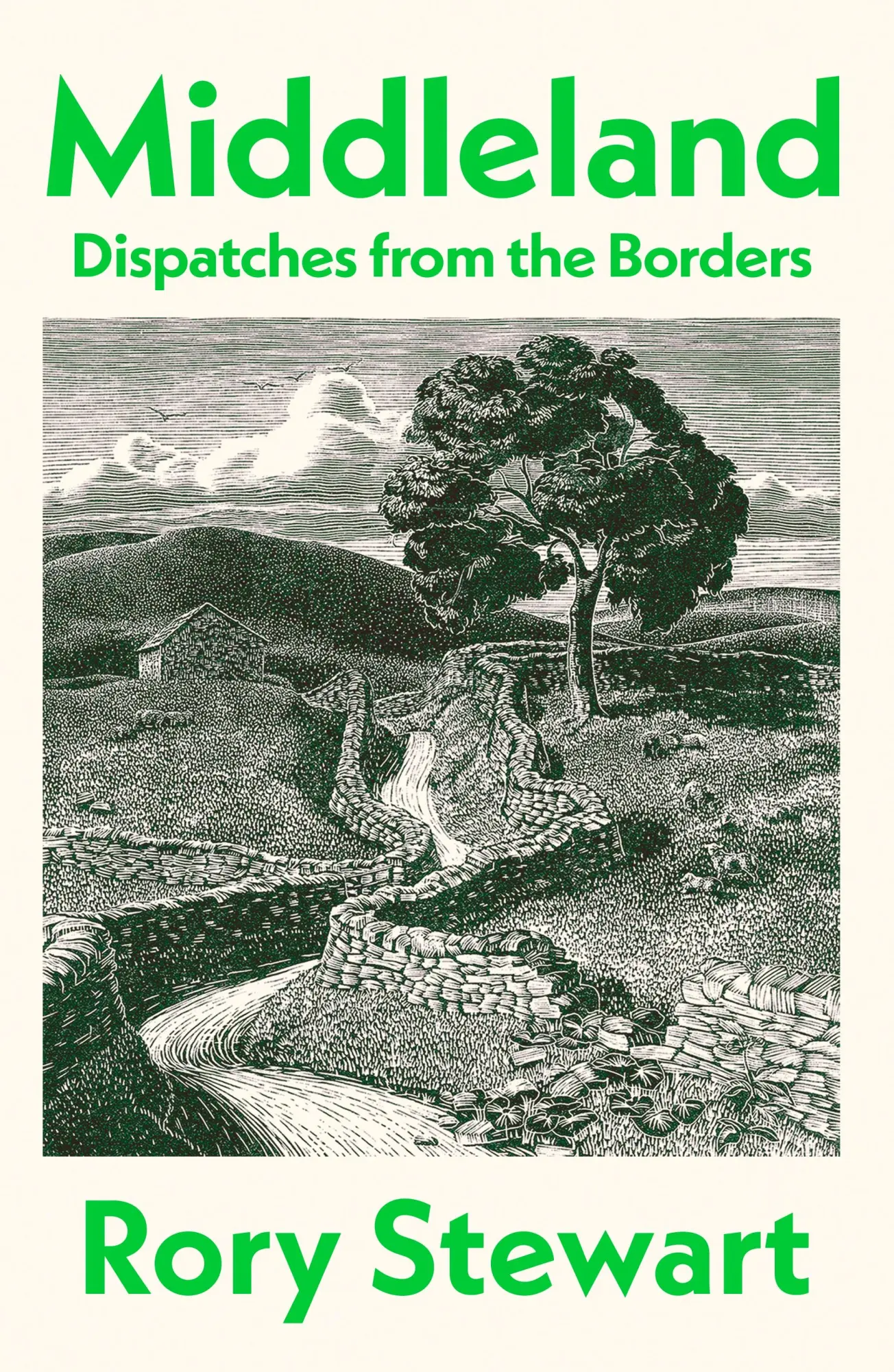 Cover: 9781787336247 | Middleland | Dispatches from the Borders | Rory Stewart | Buch | 2025