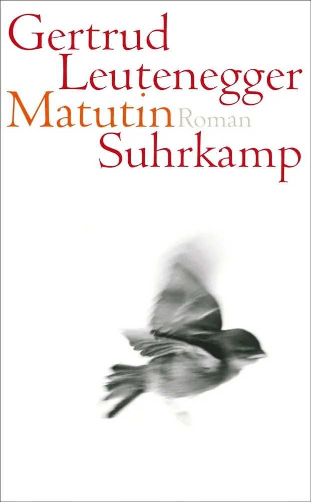 Cover: 9783518466247 | Matutin | Roman | Gertrud Leutenegger | Taschenbuch | 215 S. | Deutsch