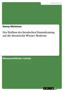 Cover: 9783638946247 | Der Einfluss der freudschen Traumdeutung auf die literarische...