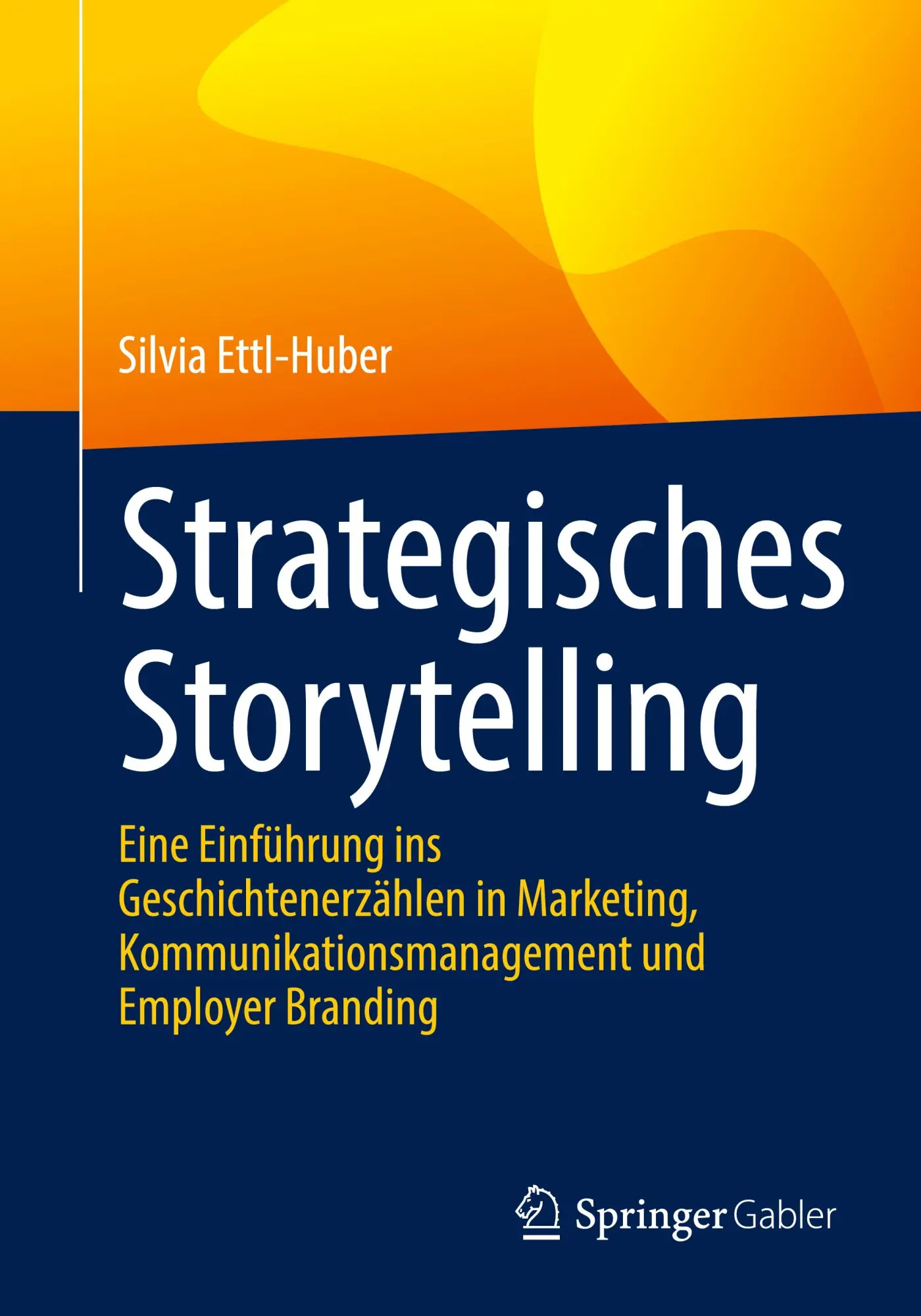 Cover: 9783658506247 | Strategisches Storytelling | Silvia Ettl-Huber | Taschenbuch | xv