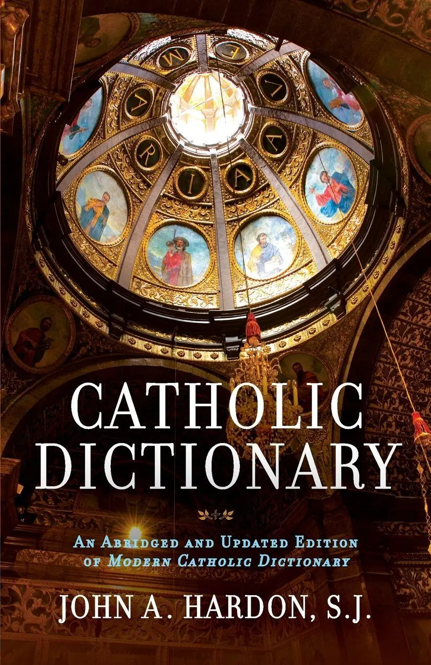 Cover: 9780307886347 | Catholic Dictionary | John Hardon | Taschenbuch | Englisch | 2013