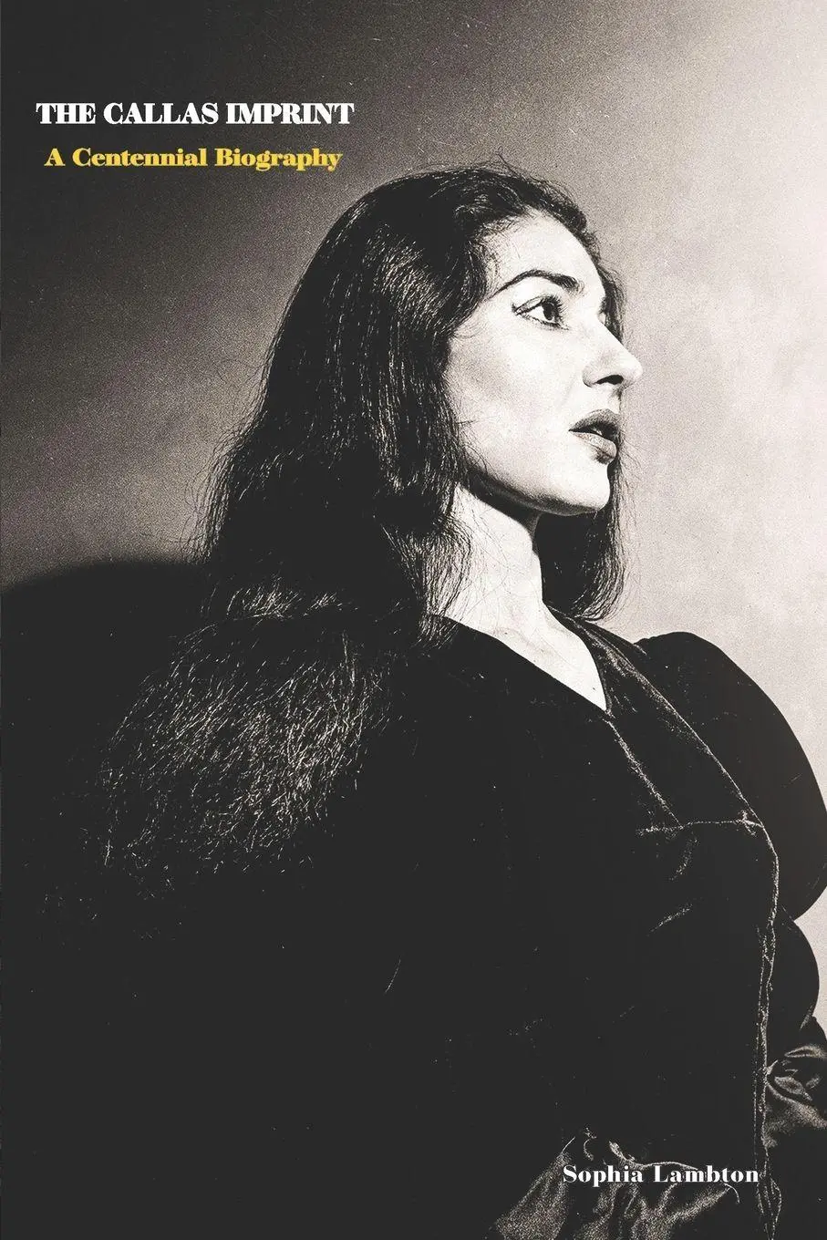 Cover: 9781739286347 | The Callas Imprint | A Centennial Biography | Sophia Lambton | Buch