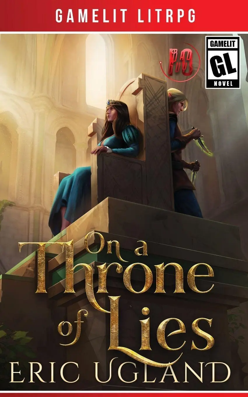Cover: 9781945346347 | On a Throne of Lies | A Gamelit/LitRPG Adventure | Eric Ugland | Buch
