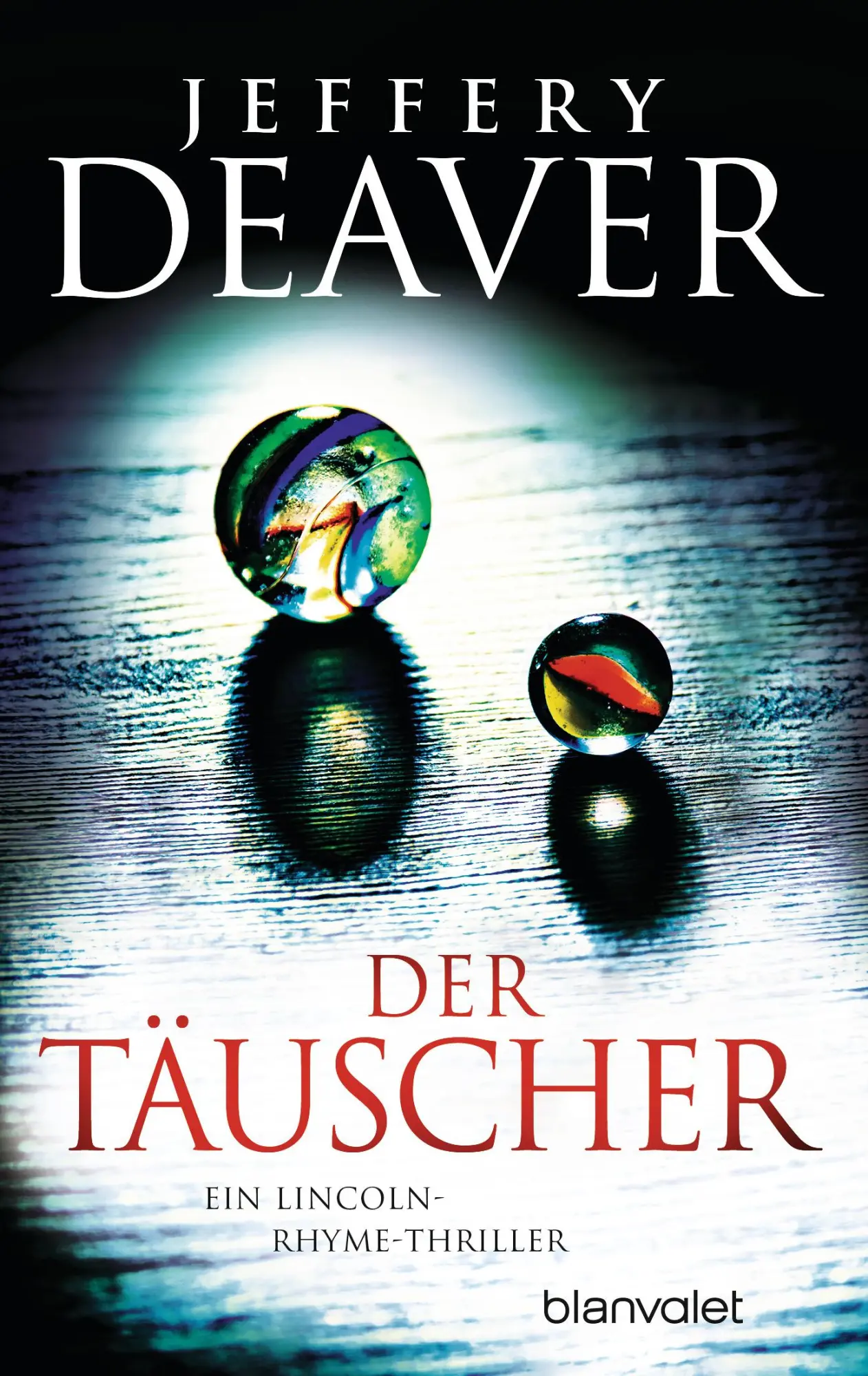 Cover: 9783734106347 | Der Täuscher | Jeffery Deaver | Taschenbuch | Lincoln-Rhyme-Thriller