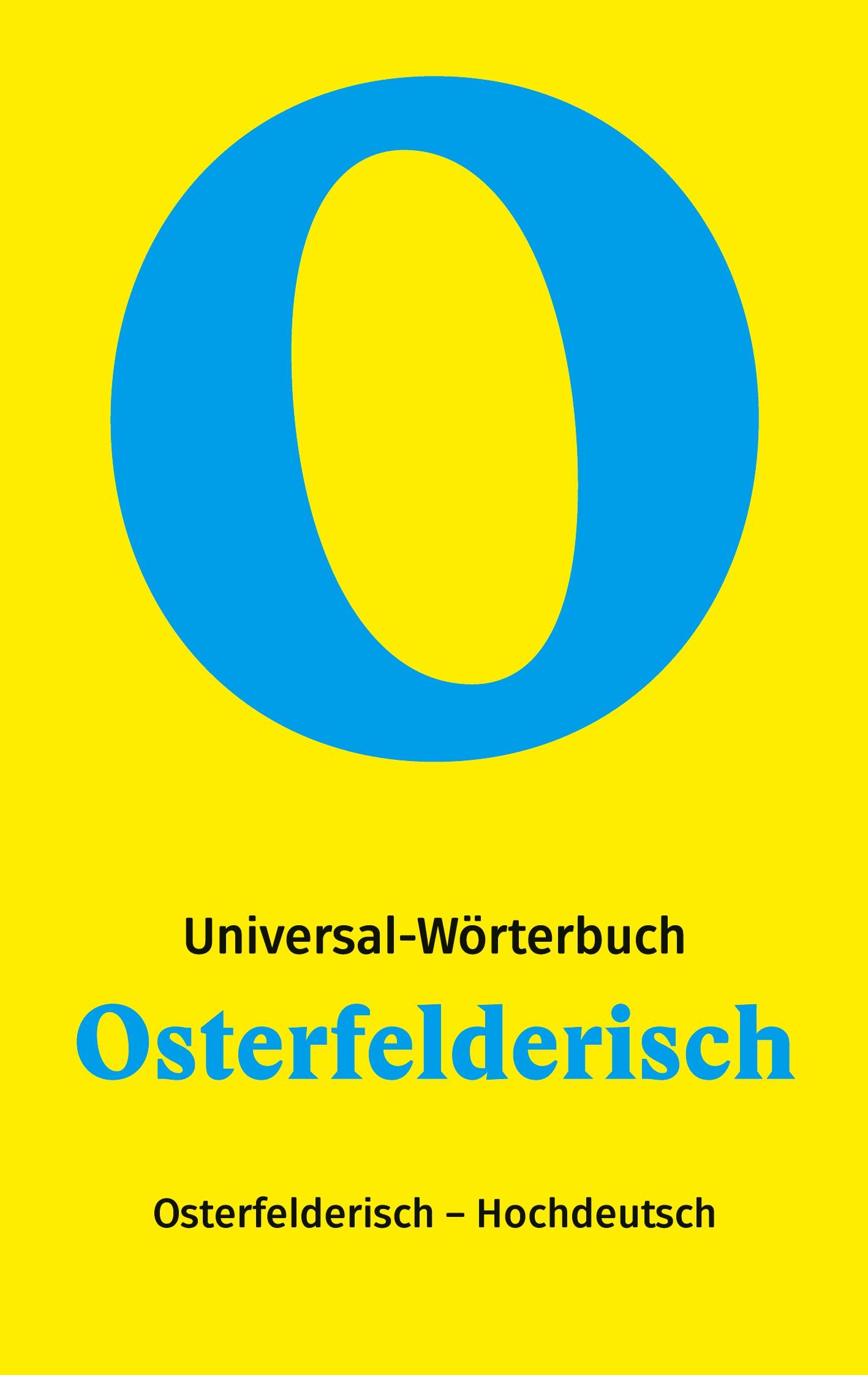 Cover: 9783755756347 | Osterfelderisch - Hochdeutsch | Romi Domkowsky | Taschenbuch | 94 S.