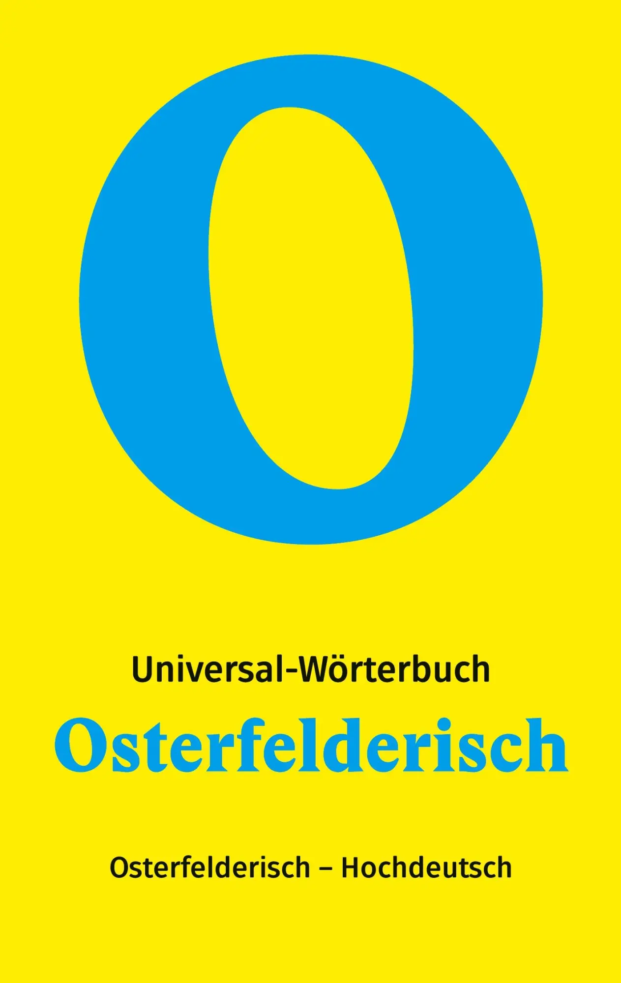 Cover: 9783755756347 | Osterfelderisch - Hochdeutsch | Romi Domkowsky | Taschenbuch | 94 S.