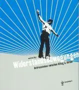 Cover: 9783935936347 | WiderstandsBewegungen | Taschenbuch | 408 S., zahlr. Fotos u. Abb.