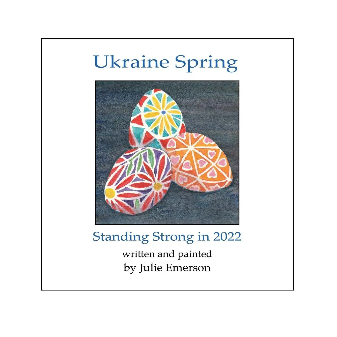Cover: 9780991736447 | Ukraine Spring | Julie Emerson | Taschenbuch | Kartoniert / Broschiert