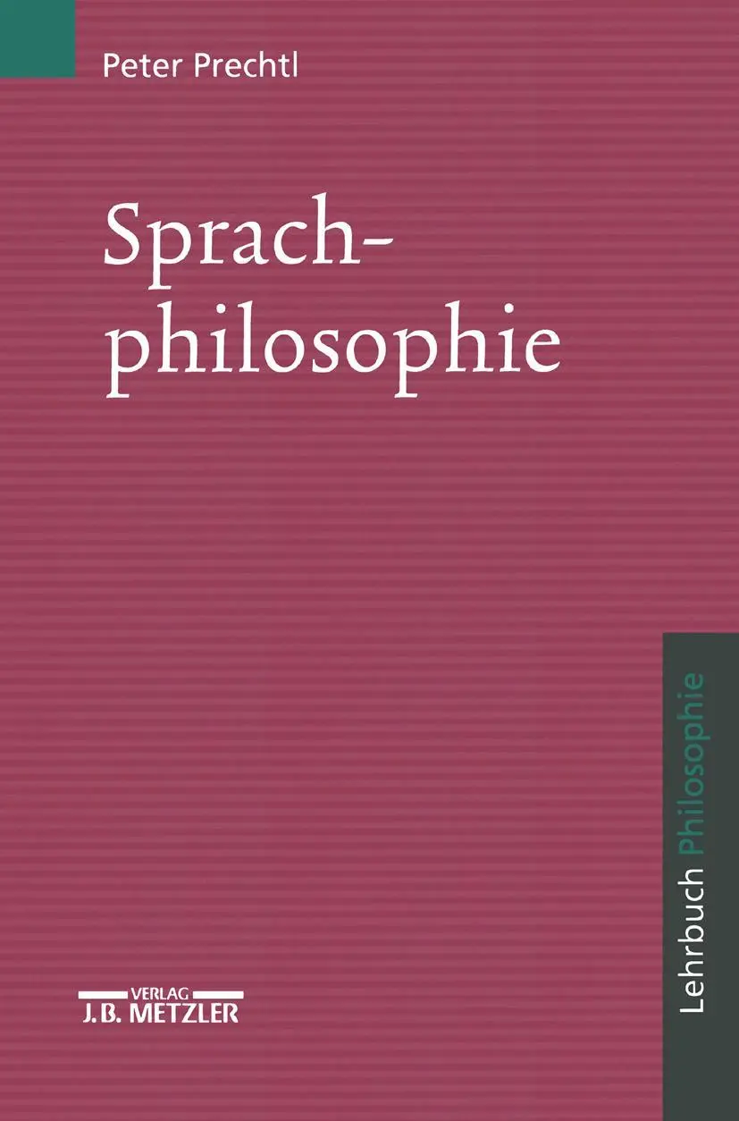 Cover: 9783476016447 | Sprachphilosophie | Lehrbuch Philosophie | Peter Prechtl | Taschenbuch
