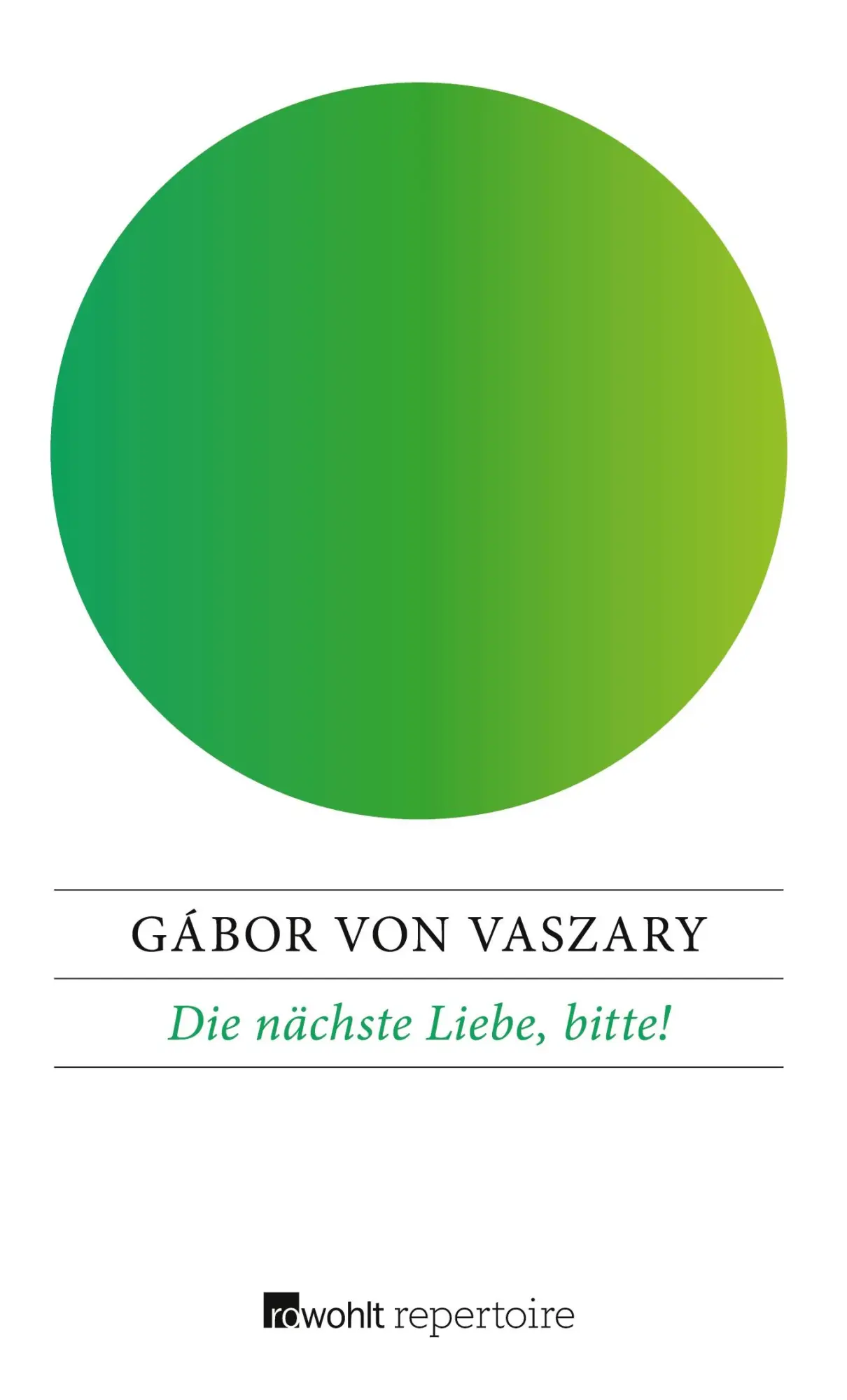 Cover: 9783688116447 | Die nächste Liebe, bitte! | Gábor von Vaszary | Taschenbuch | 154 S.