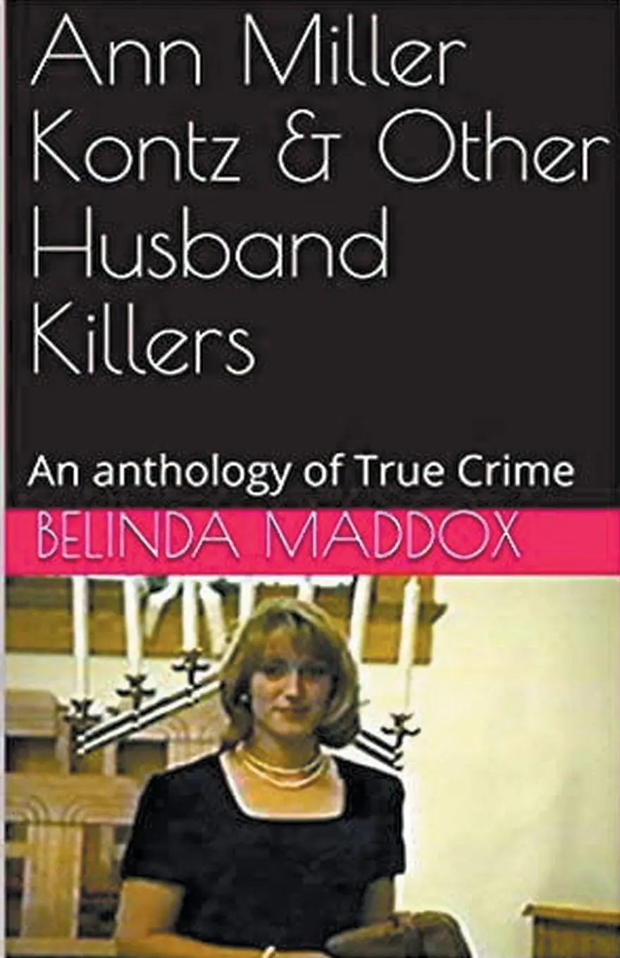 Cover: 9798224116447 | Ann Miller Kontz &amp; Other Husband Killers | Belinda Maddox | Buch