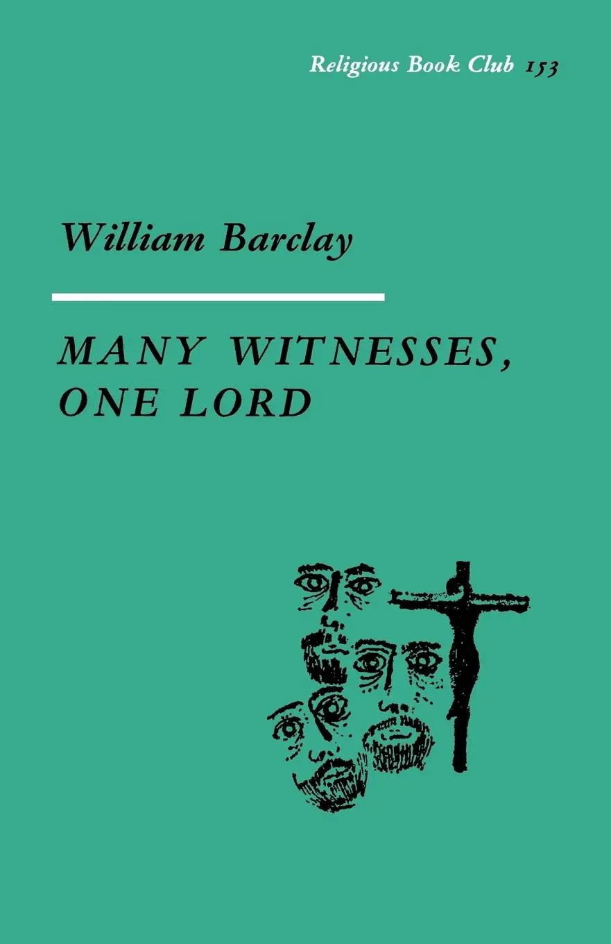 Cover: 9780334046547 | Many WItnesses, One Lord | William Barclay | Taschenbuch | Englisch