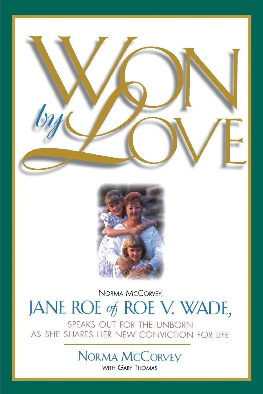 Cover: 9780785286547 | The Won by Love | Norma Mccorvey | Taschenbuch | Englisch | 1997