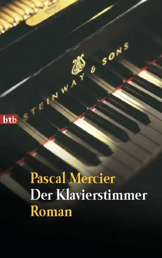 Cover: 9783442726547 | Der Klavierstimmer | Pascal Mercier | Taschenbuch | btb | 512 S. | btb