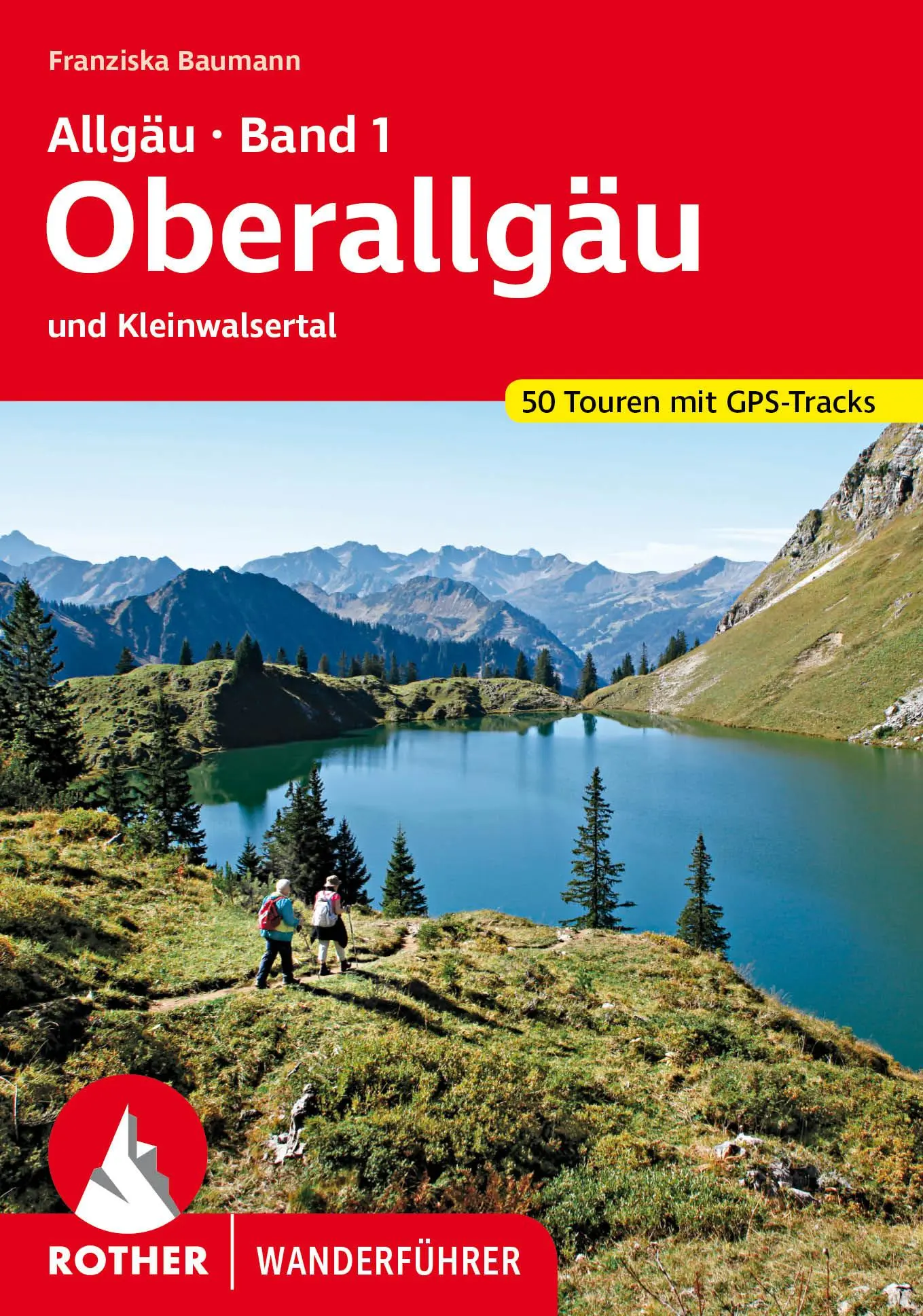 Cover: 9783763346547 | Allgäu Band 1 - Oberallgäu | Franziska Baumann | Taschenbuch | 192 S.