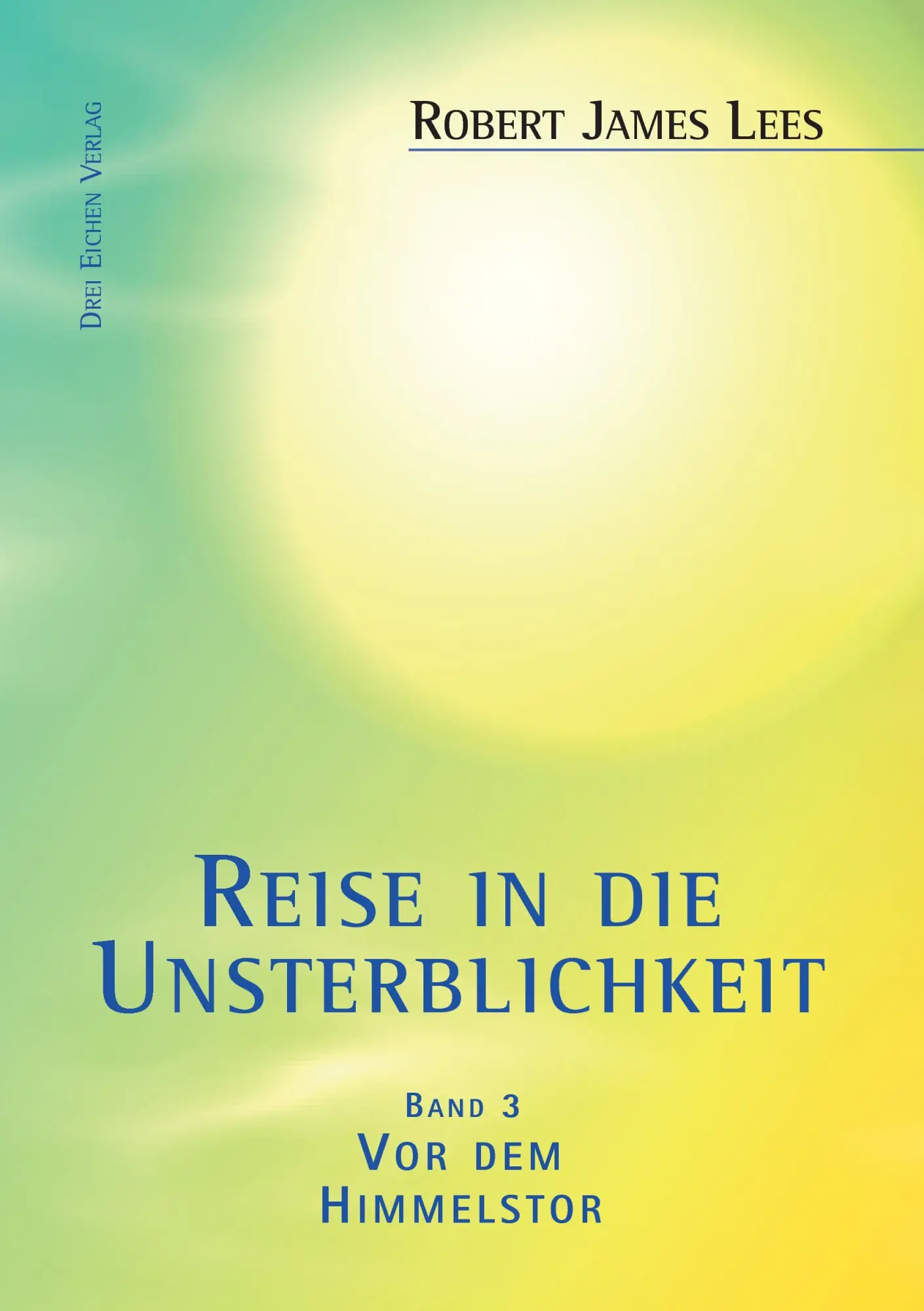 Cover: 9783769906547 | Reise in die Unsterblichkeit (Band 3) | Vor dem Himmelstor | Lees