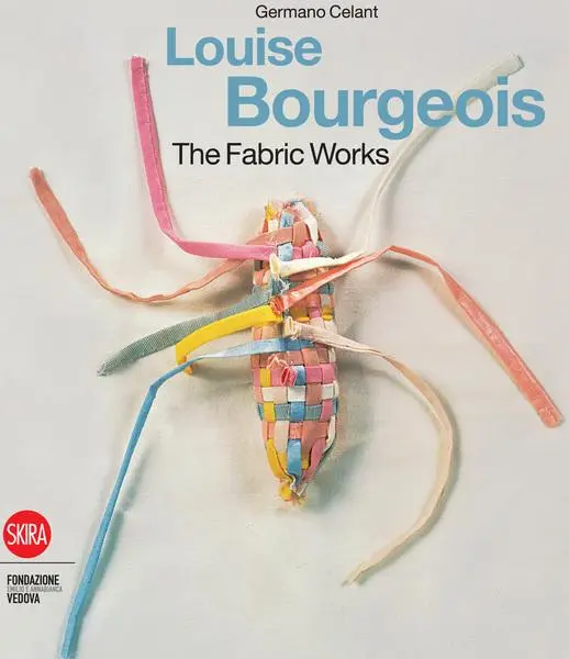 Cover: 9788857206547 | Louise Bourgeois: The Fabric Works | Germano Celant | Buch | Gebunden
