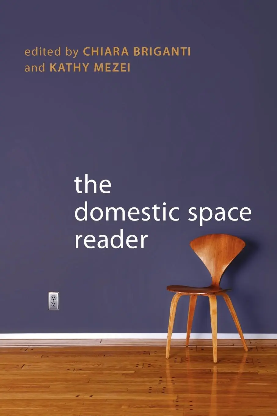 Cover: 9780802096647 | The Domestic Space Reader | Chiara Briganti (u. a.) | Taschenbuch