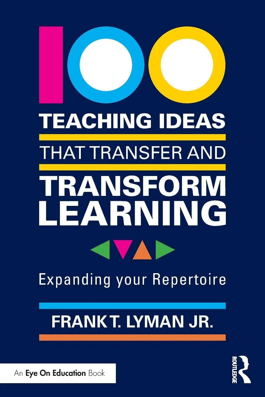 Cover: 9781032126647 | 100 Teaching Ideas that Transfer and Transform Learning | Jr. | Buch