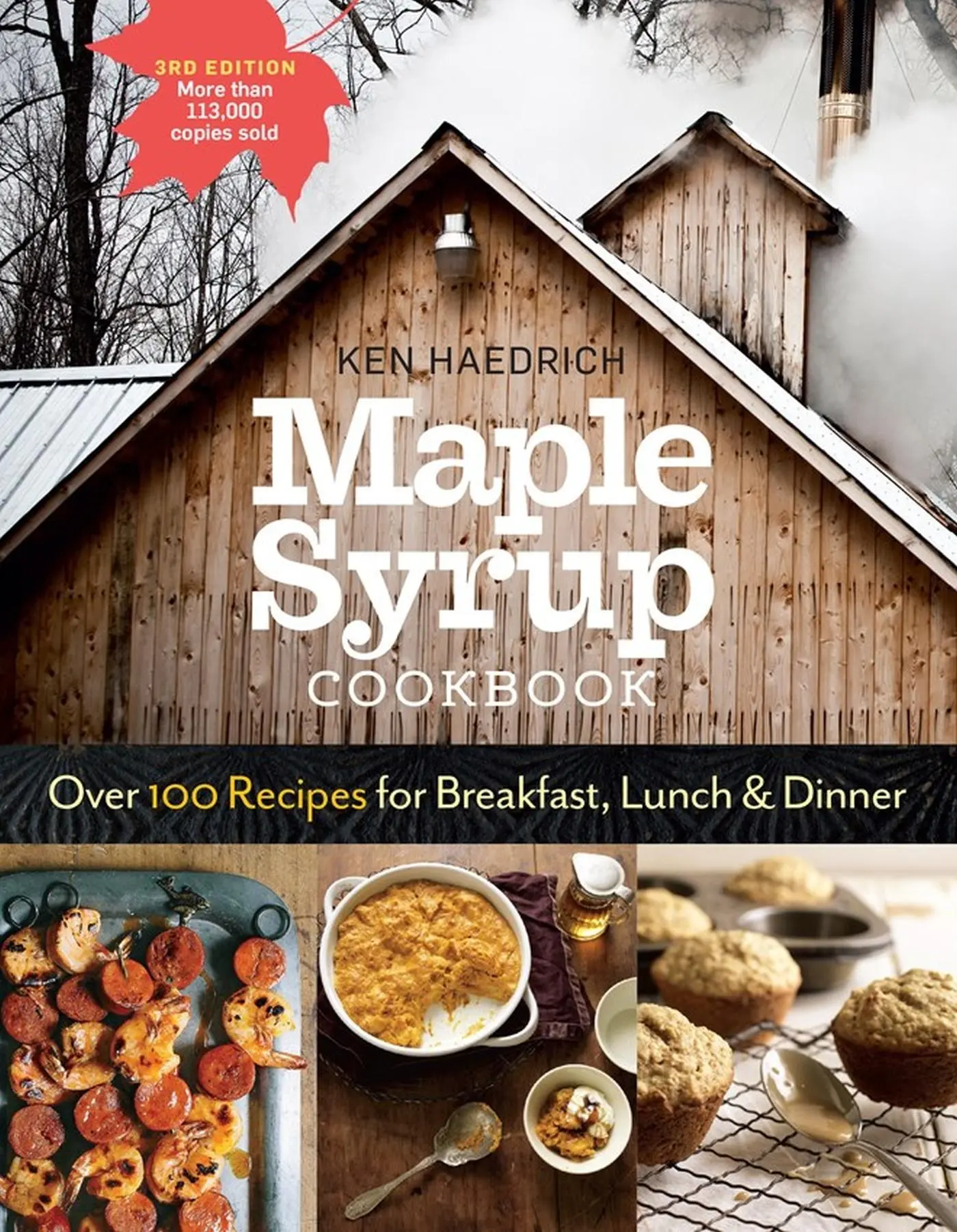Cover: 9781612126647 | Maple Syrup Cookbook, 3rd Edition | Ken Haedrich | Taschenbuch | 2015