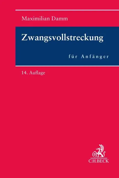 Cover: 9783406796647 | Zwangsvollstreckung für Anfänger | Benno Heussen | Taschenbuch | XXIX