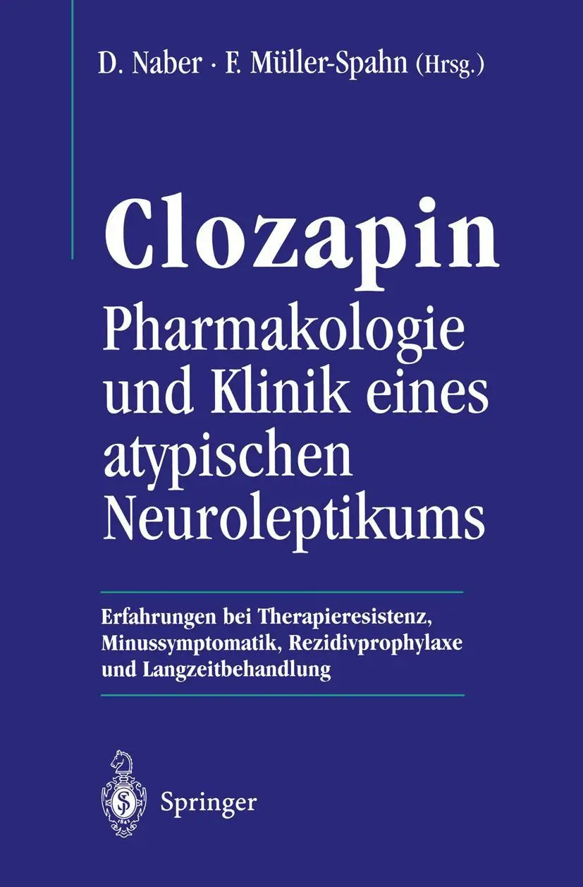 Cover: 9783540586647 | Clozapin Pharmakologie und Klinik eines atypischen Neuroleptikums