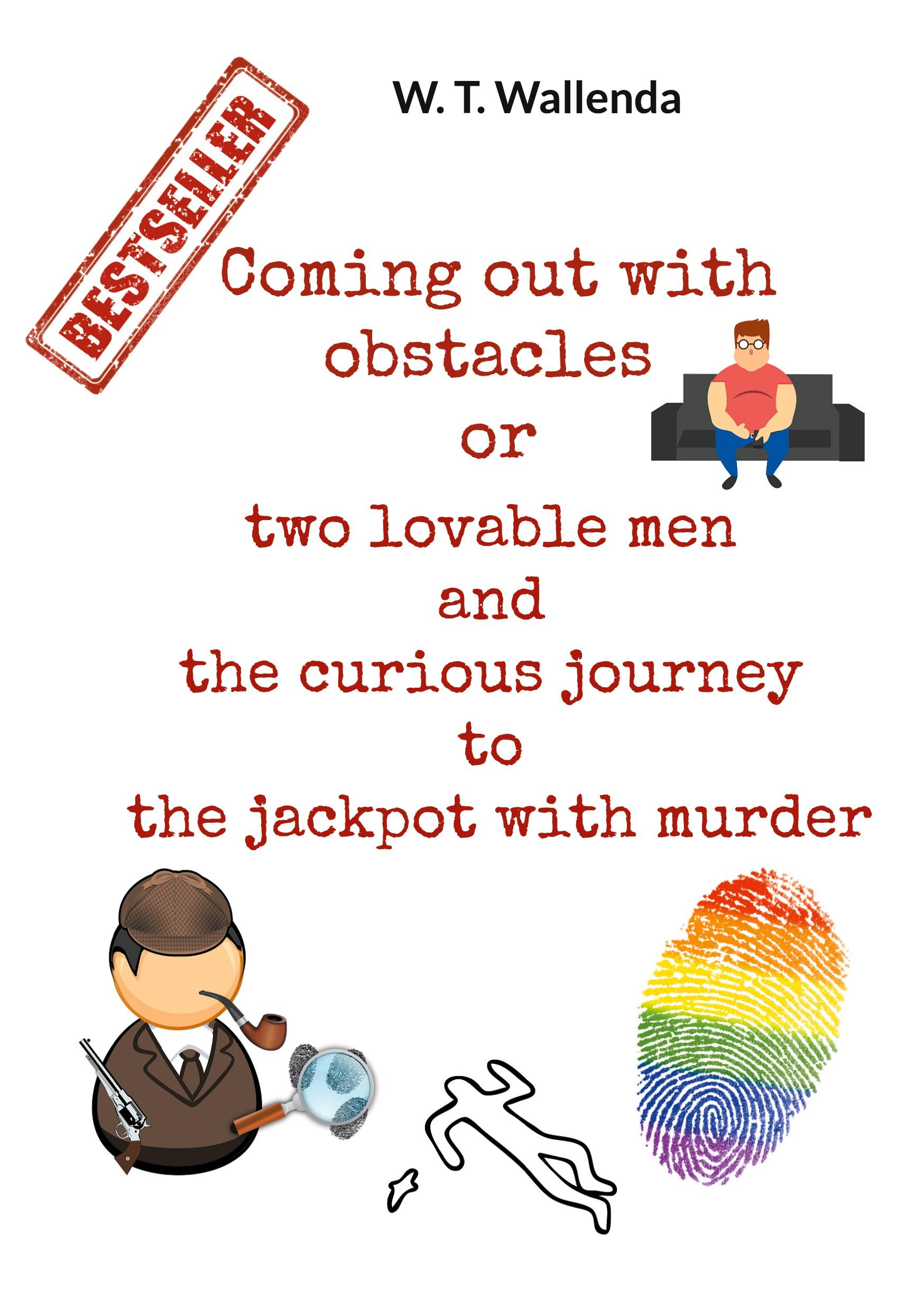 Cover: 9783769376647 | Coming out with obstacles or | W. T. Wallenda | Taschenbuch | Englisch