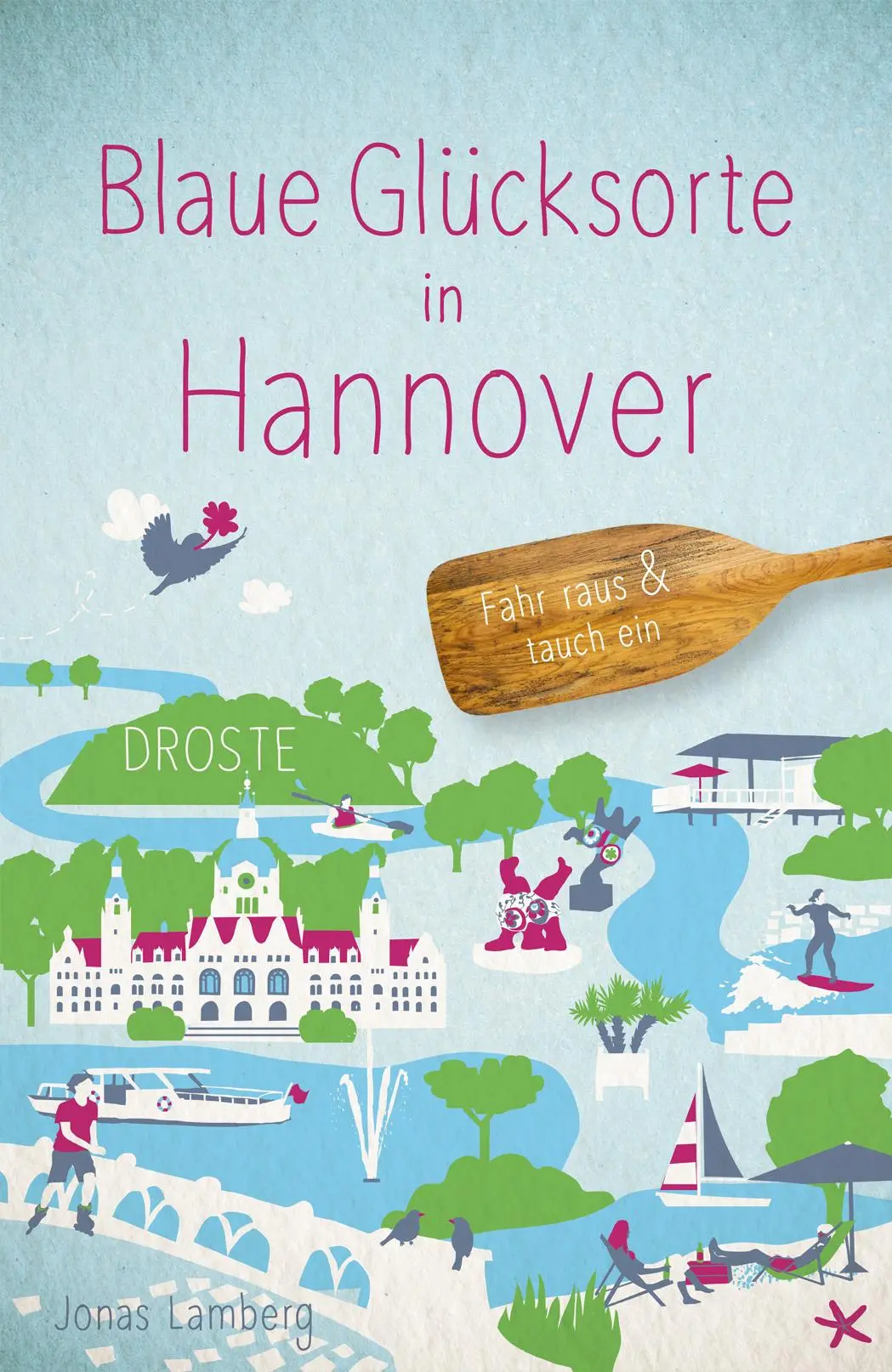 Cover: 9783770026647 | Blaue Glücksorte in Hannover | Fahr raus &amp; tauch ein | Jonas Lamberg