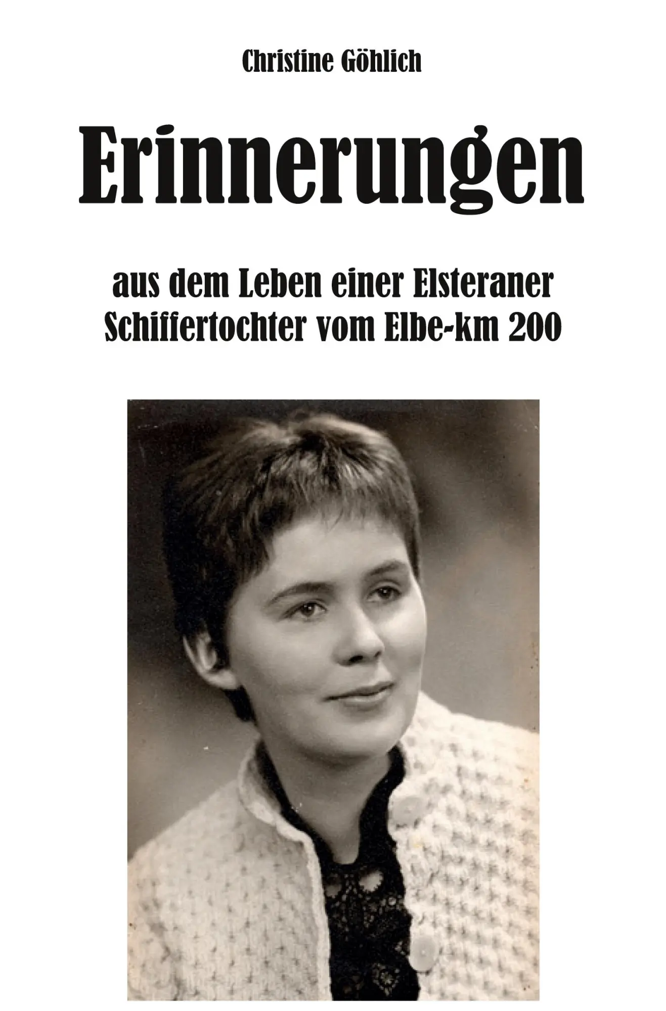 Cover: 9783988856647 | Erinnerungen | Christine Göhlich | Taschenbuch | 214 S. | Deutsch