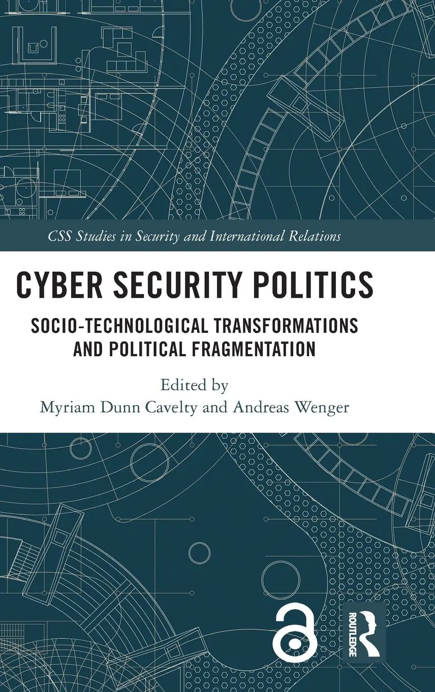 Cover: 9780367626747 | Cyber Security Politics | Myriam Dunn Cavelty (u. a.) | Buch | 2022