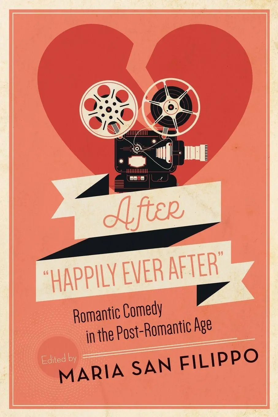 Cover: 9780814346747 | After "Happily Ever After" | Romantic Comedy in the Post-Romantic Age