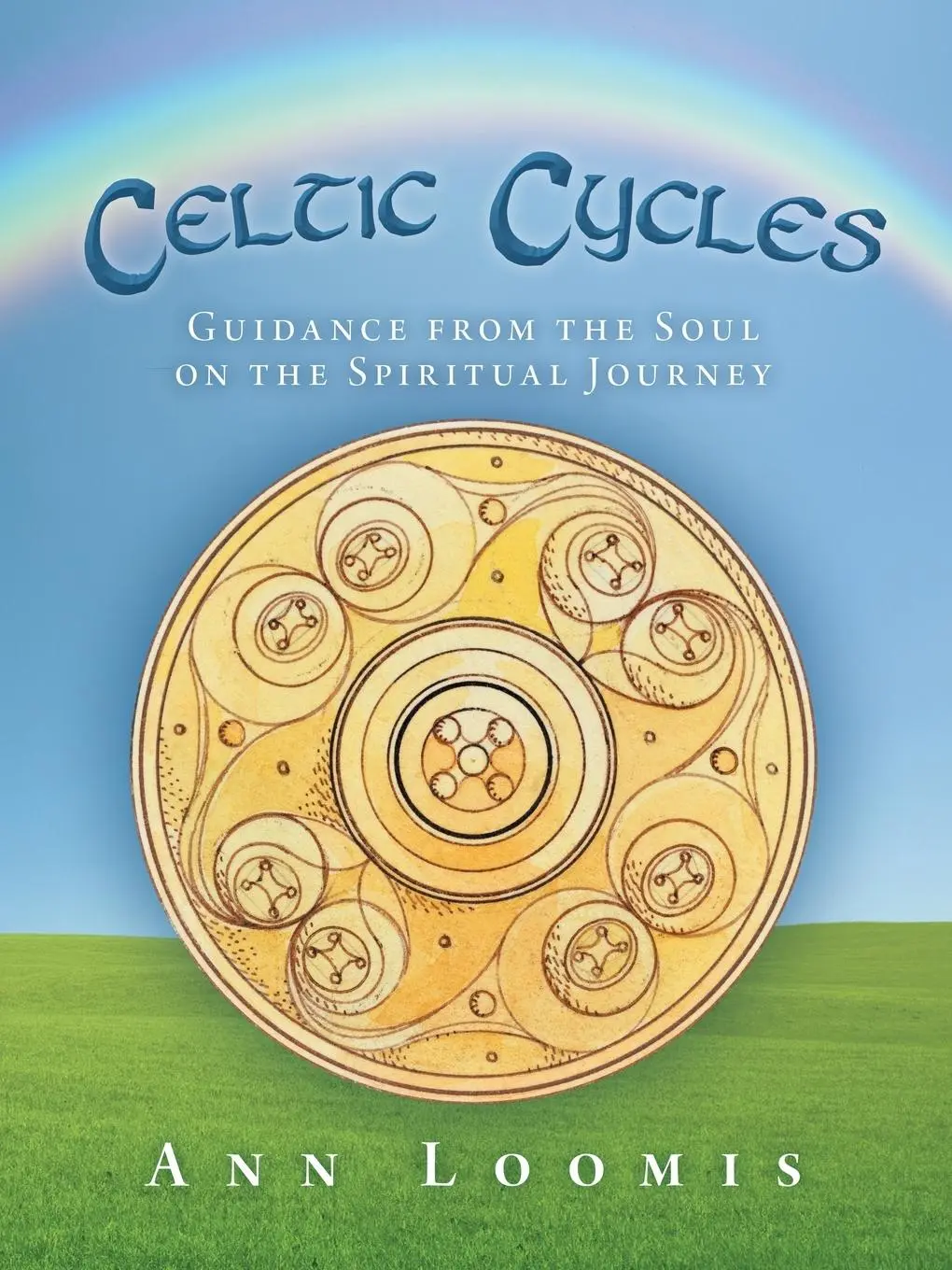 Cover: 9781452596747 | Celtic Cycles | Guidance from the Soul on the Spiritual Journey | Buch