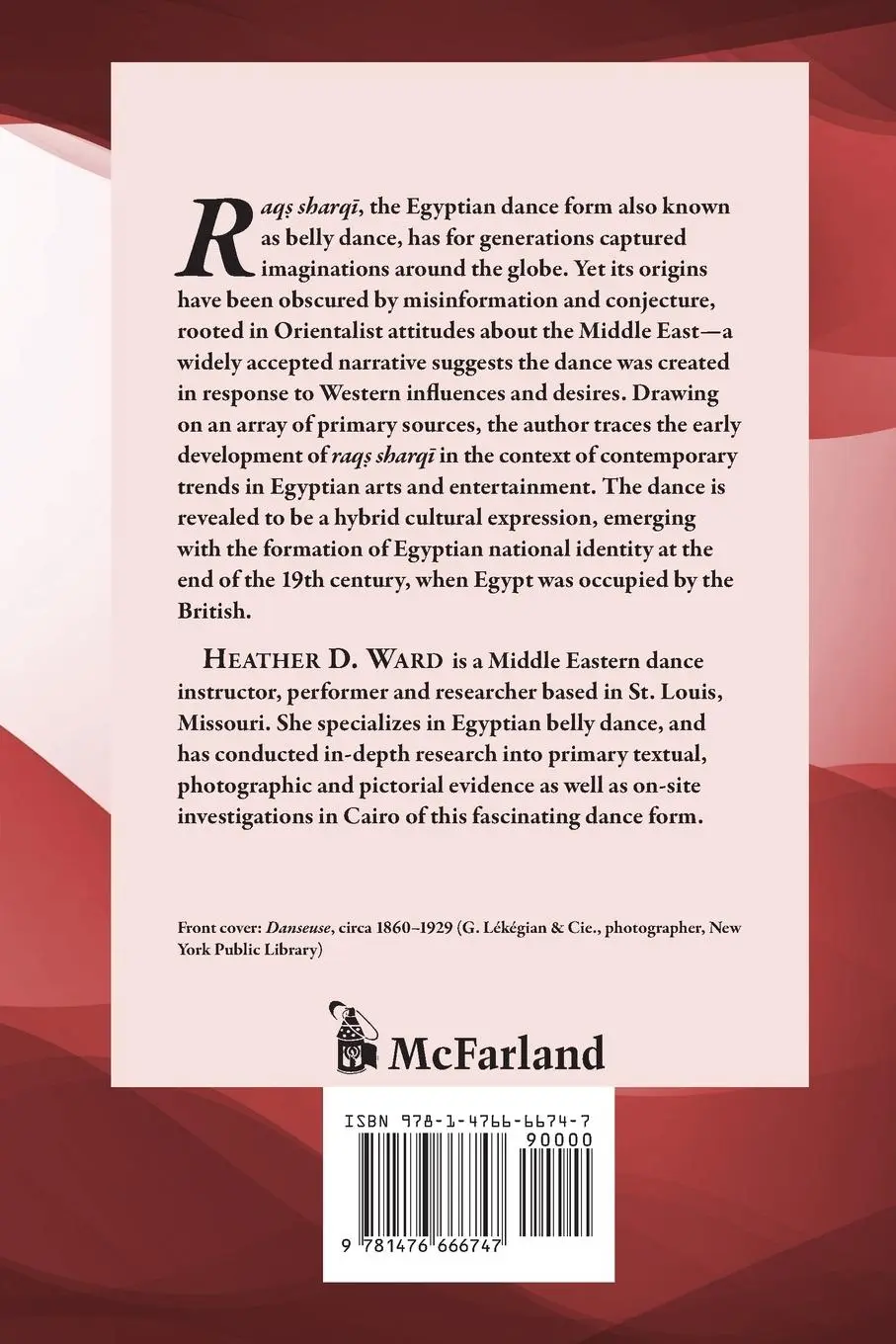 Rückseite: 9781476666747 | Egyptian Belly Dance in Transition | Heather D. Ward | Taschenbuch