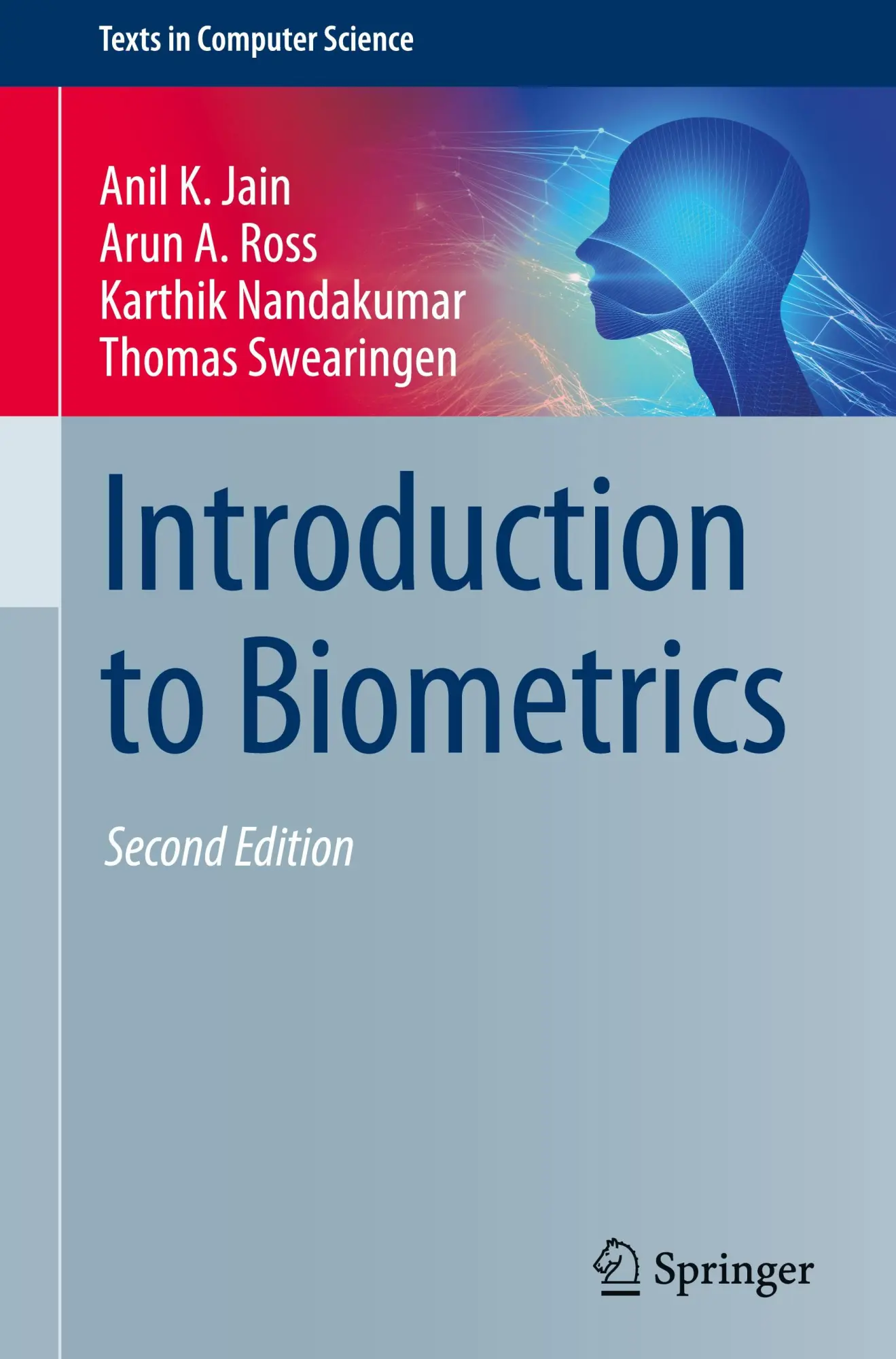 Cover: 9783031616747 | Introduction to Biometrics | Anil K. Jain (u. a.) | Buch | xviii