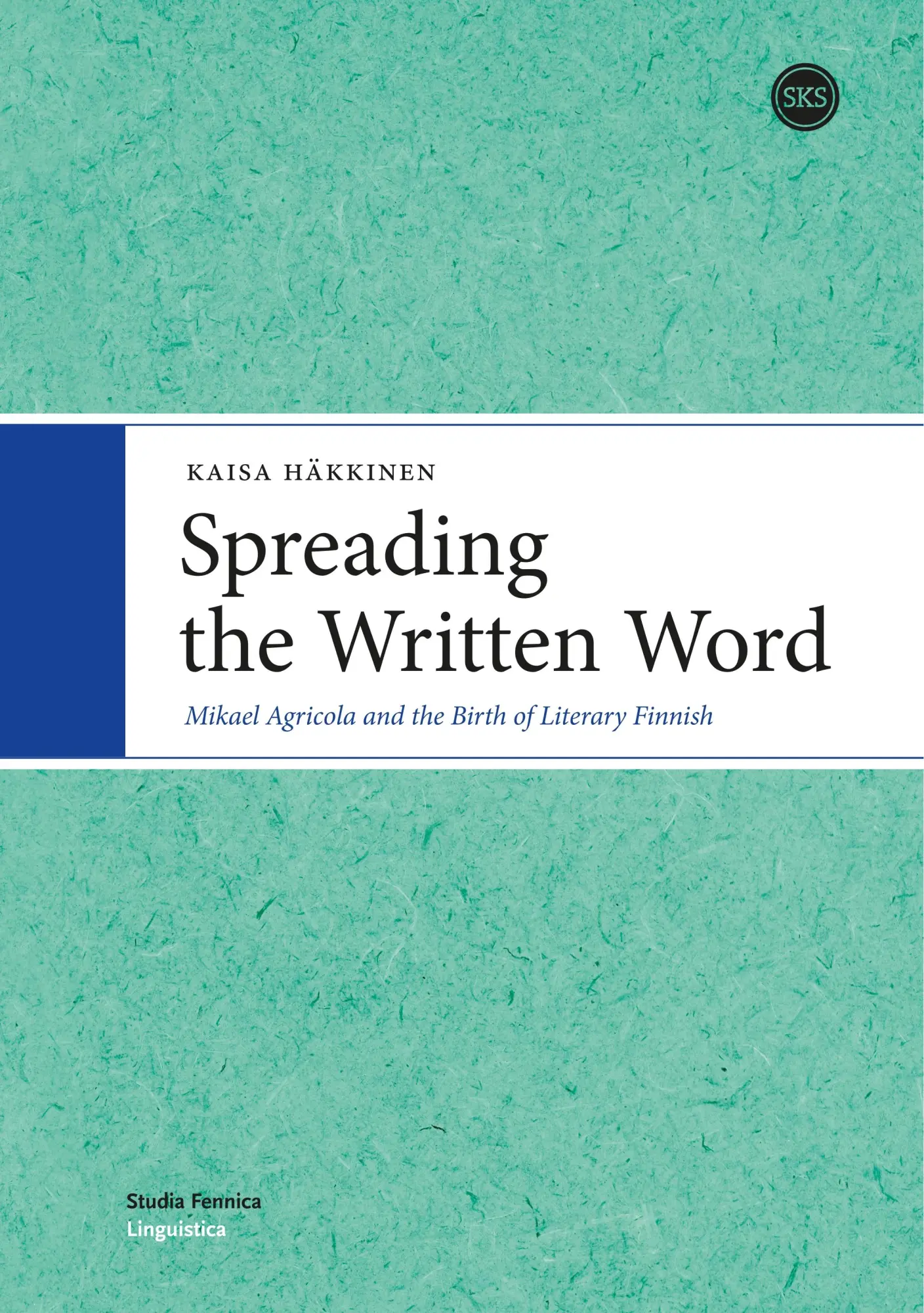 Cover: 9789522226747 | Spreading the Written Word | Kaisa Häkkinen | Taschenbuch | 196 S.